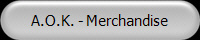 A.O.K. - Merchandise
